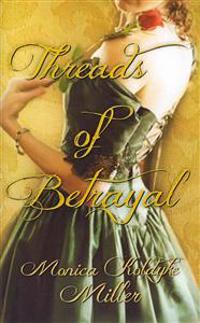 Threads of Betrayal
