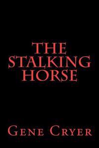 The Stalking Horse