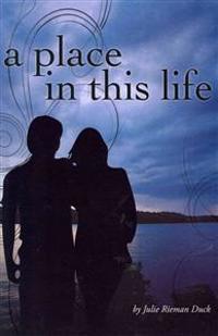 A Place In This Life