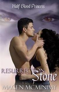 Resurrection Stone: Half-Blood Princess Book 2