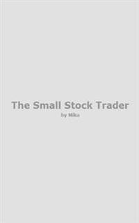 The Small Stock Trader