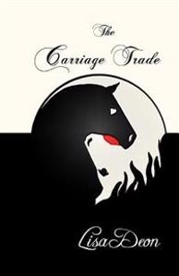 The Carriage Trade