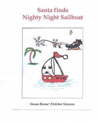 Santa finds Nighty Night Sailboat
