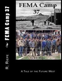 FEMA Camp 37