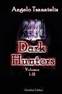 Dark Hunters: Omnibus Edition