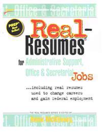 Real-Resumes for Administrative Support, Office & Secretarial Jobs