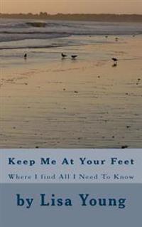 Keep Me at Your Feet