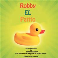 Robby El Patito / Robby the Duckling