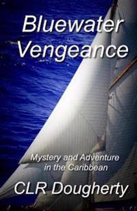 Bluewater Vengeance