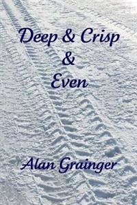 Deep & Crisp & Even