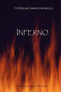 Inferno!: The Dream Charmer Chronicles