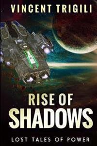 Rise of Shadows