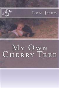 My Own Cherry Tree