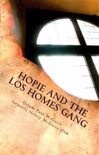 Hopie and the Los Homes Gang