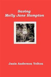 Saving Molly Jane Hampton