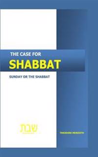 The case for Shabbat