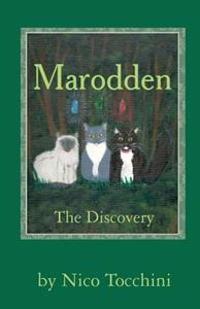 Marodden: The Discovery