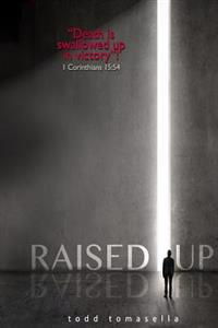 Raised Up