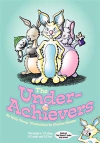 The Underachievers