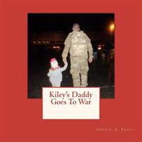 Kiley's Daddy Goes To War