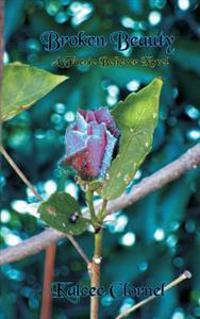 Broken Beauty: Faerie Believers 03