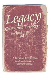 legacy - Overland Trekkers 1947