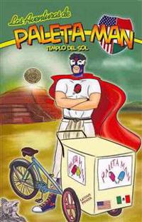Las Aventuras de Paleta Man