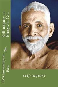 Self-inquiry in Bhagavad Gita: self-inquiry