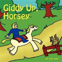 Giddy-Up, Horsey!