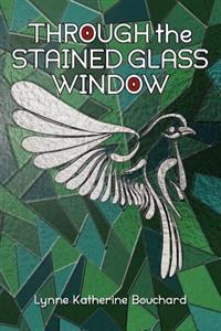 Through the Stained Glass Window