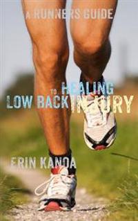 A Runners Guide to Healing Low Back Injury
