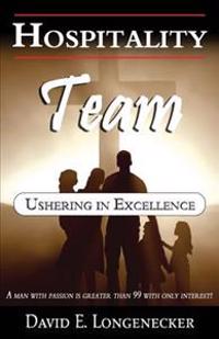 Hospitality Team: Ushering in Excellence