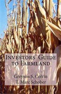 Investors' Guide to Farmland