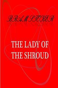 The Lady Of The Shroud