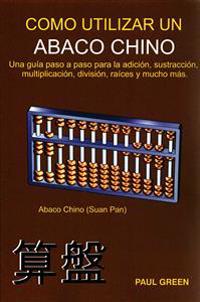 Como utilizar un abaco chino / How to Use a Chinese Abacus