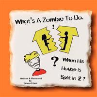 What's A Zombie To Do, When His House Is Split In 2?
