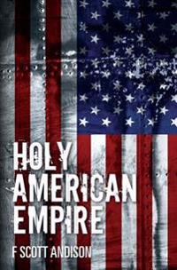 Holy American Empire