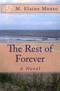 The Rest of Forever