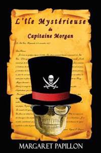 L'�le Myst�rieuse Du Capitaine Morgan