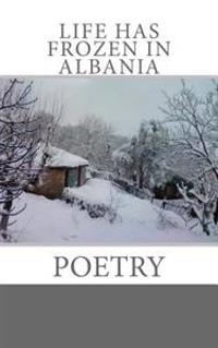 Life Has Frozen In Albania