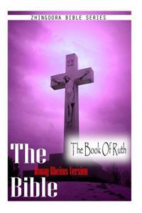 The Bible, Douay Rheims Version- The Book Of Ruth