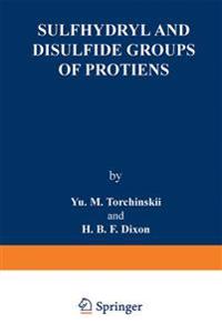 Sulfhydryl and Disulfide Groups of Proteins