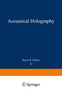 Acoustical Holography