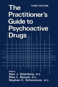 Practitioner's Guide to Psychoactive Drugs