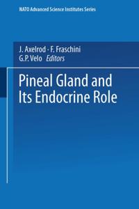 Pineal Gland and its Endocrine Role