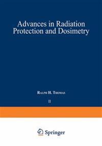 Advances in Radiation Protection and Dosimetry in Medicine