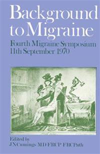 Background to Migraine