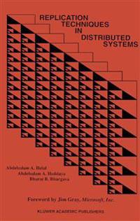 Replication Techniques in Distributed Systems