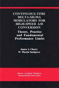 Continuous-Time Delta-Sigma Modulators for High-Speed A/D Conversion