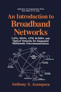 An Introduction to Broadband Networks